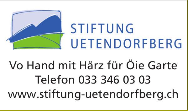 Stiftung Uetendorfberg, Vo Hand mit Härz für Öie Garte