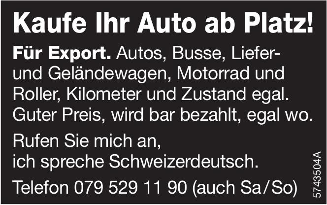 Kaufe Ihr Auto ab Platz!