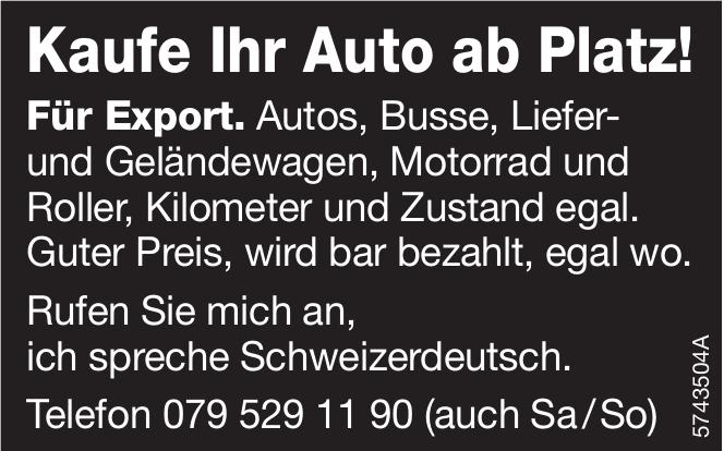 Kaufe Ihr Auto ab Platz!