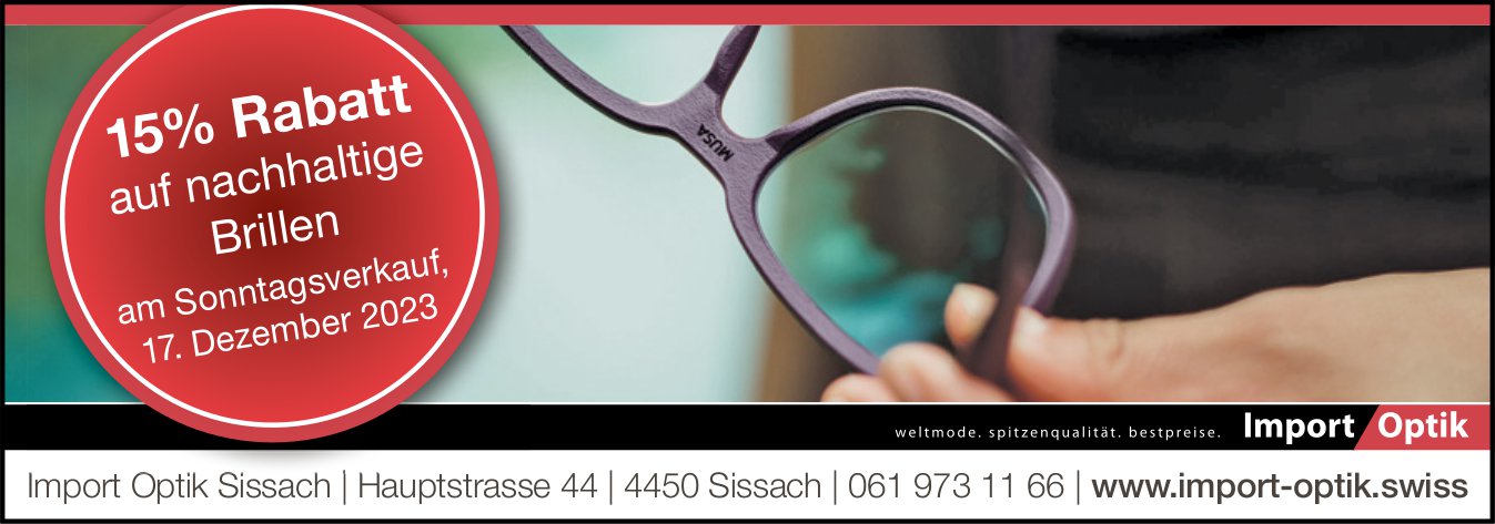 Import Optik, Sissach - 15% Rabatt auf nachhaltige Brillen