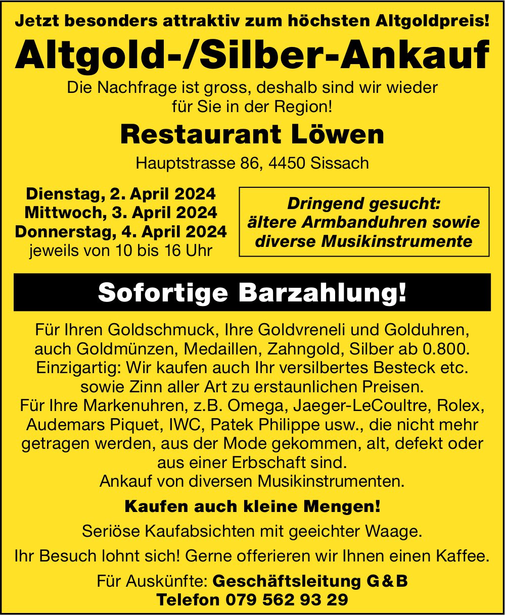 Altgold-/Silber-Ankauf, 2. - 4. April, Restaurant Löwen, Sissach