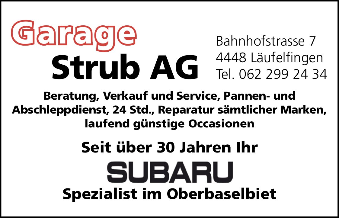 Garage Strub AG, Läufelfingen - Seit über 30 Jahren für Sie da