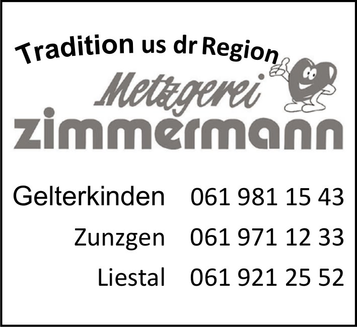 Metzgerei Zimmermann, Gelterkinden, Zunzgen, Liestal - Tradition us dr Region