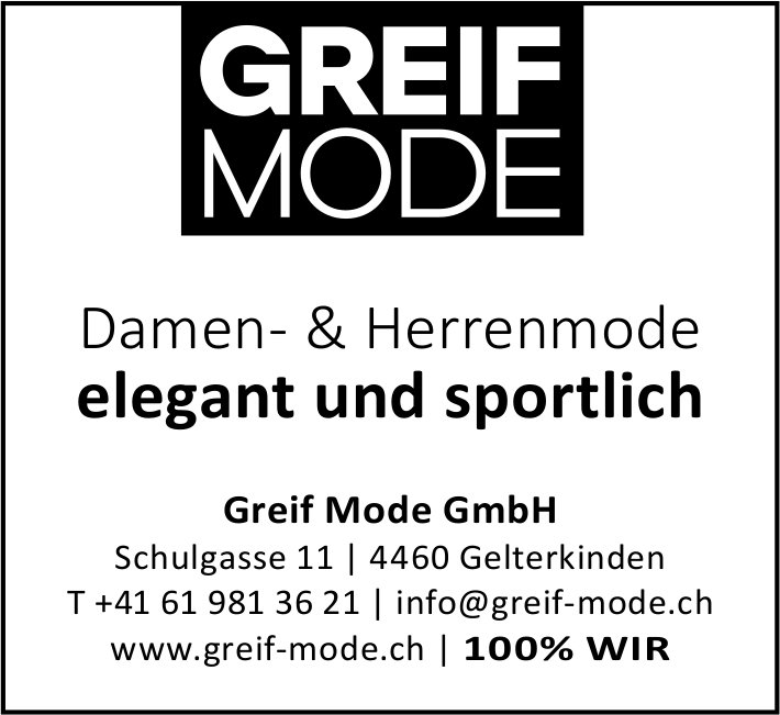 Greif Mode GmbH, Gelterkinden - Damen‐ & Herrenmode; elegant und sportlich