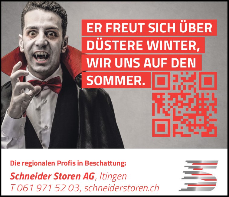 Schneider Storen AG, Itingen - Er freut sich über düstere Winter, wir uns auf den Sommer.