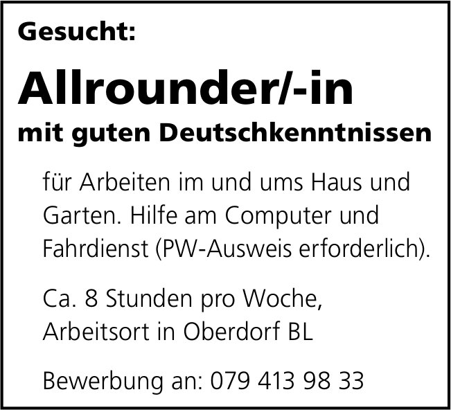 Allrounder/-in mit guten Deutschkenntnissen, Oberdorf, gesucht