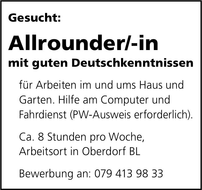 Allrounder/-in mit guten Deutschkenntnissen, Oberdorf, gesucht