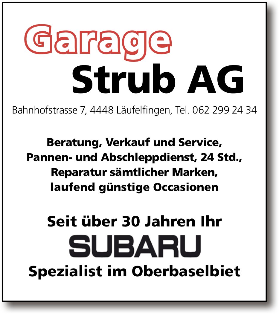 Garage Strub AG, Läufelfingen - Seit über 30 Jahren Ihr Subaru Spezialist im Oberbaselbiet