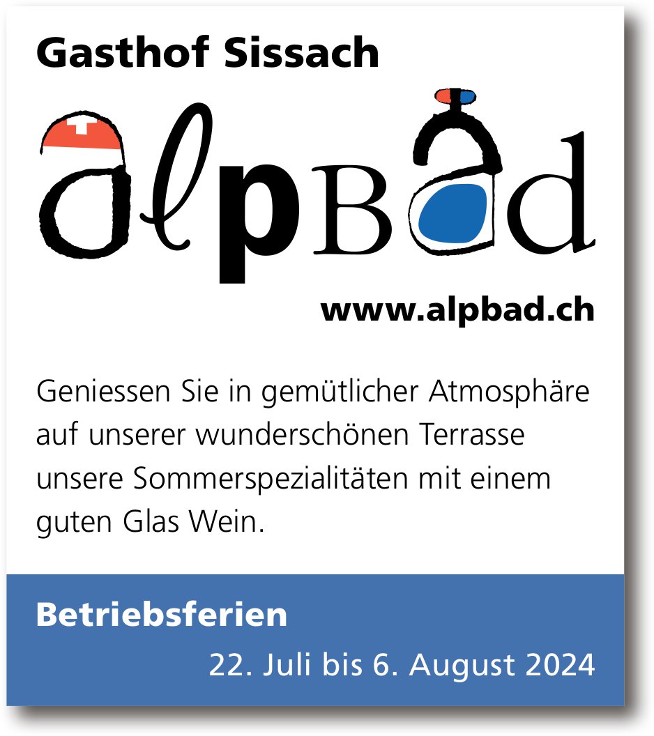 Gasthof Alpbad, Sissach - Betriebsferien 22. Juli bis 6. August
