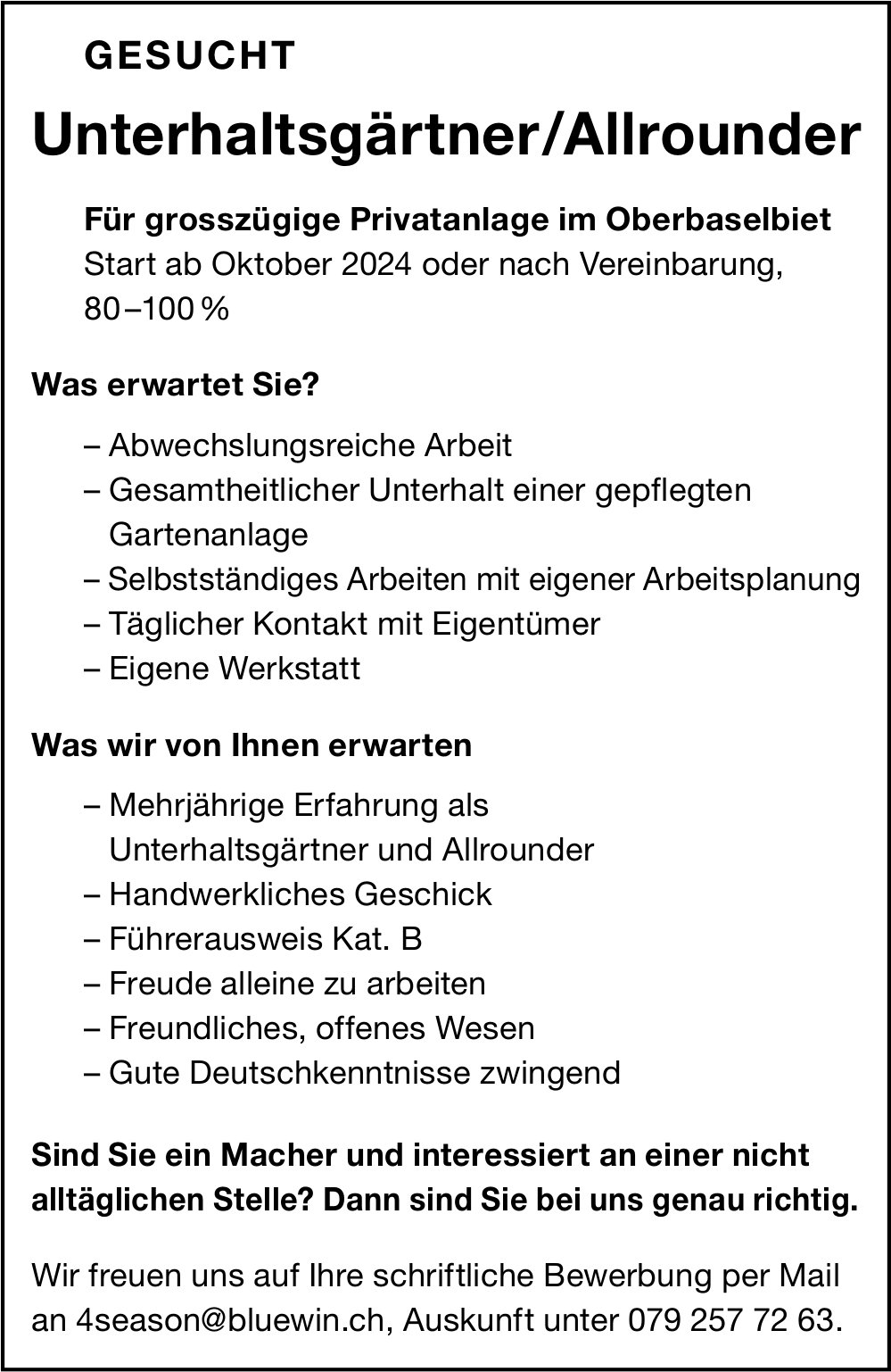 Unterhaltsgärtner/Allrounder, 4season, gesucht