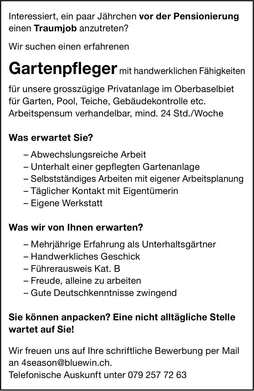 Gartenpfleger mit handwerklichen Fähigkeiten, 4season, Oberbaselbiet, gesucht