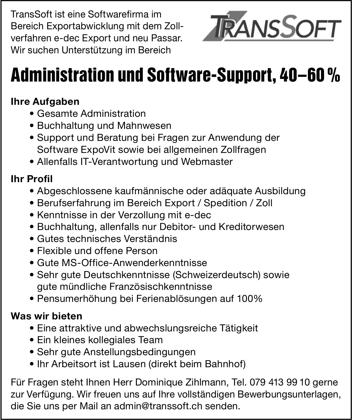 Administration und Software-Support, 40–60 %, TransSoft, Lausen,  gesucht