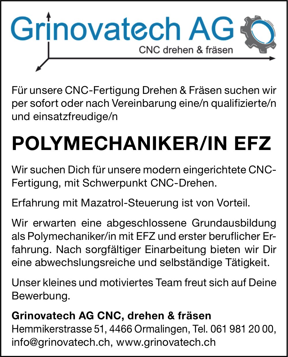 Polymechaniker/In EFZ, Grinovatech AG, Ormalingen, gesucht