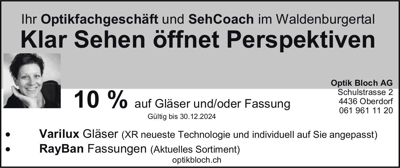 Optik Bloch AG, Oberdorf - Klar Sehen öffnet Perspektiven