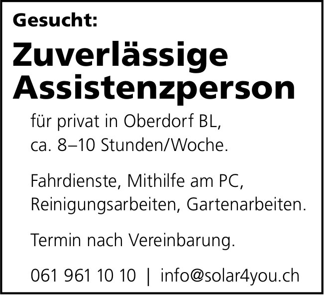 Zuverlässige Assistenzperson, Oberdorf, gesucht