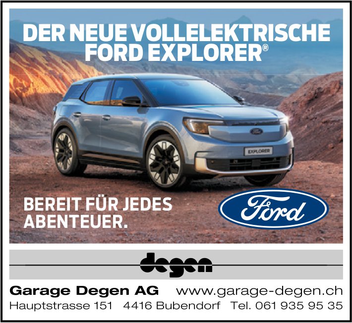 Garage Degen AG, Bubendorf - Der neue vollelektrische Ford Explorer