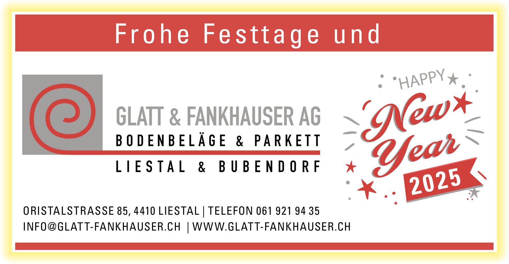 Glatt & Fankhauser AG, Liestal - Frohe Festtage und Happy New Year 2025