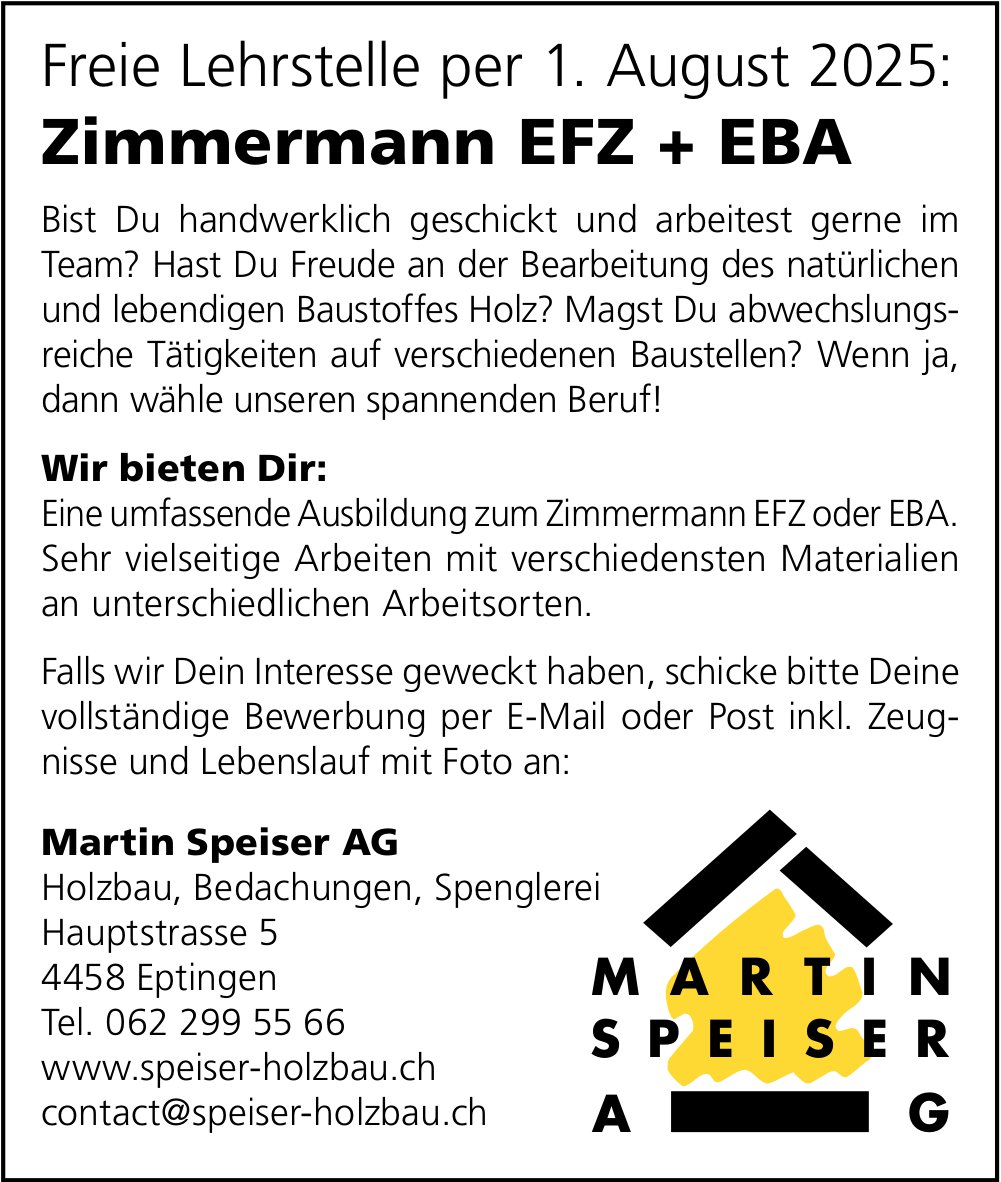 Lehrstelle als Zimmermann EFZ + EBA, Martin Speiser AG, Eptingen, zu vergeben