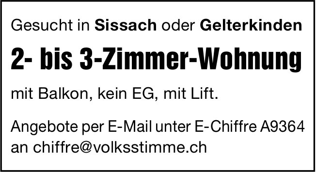 2- bis 3-Zimmer-Wohnung, Sissach oder Gelterkinden, zu mieten gesucht