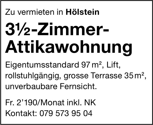 3.5-Zimmer- Attikawohnung, Hölstein, zu vermieten