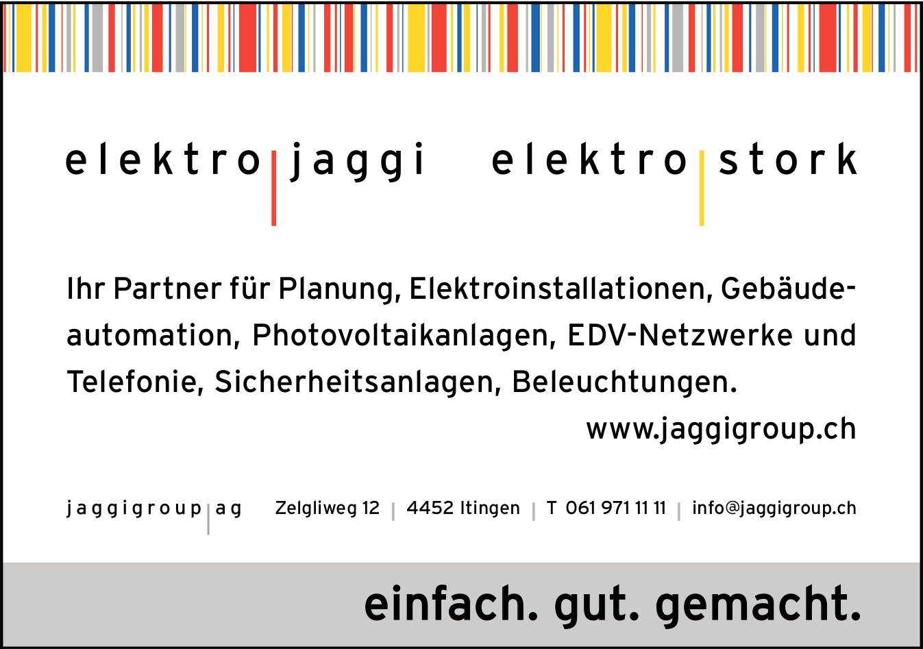 Jaggigroup AG, Itingen - einfach. gut. gemacht.