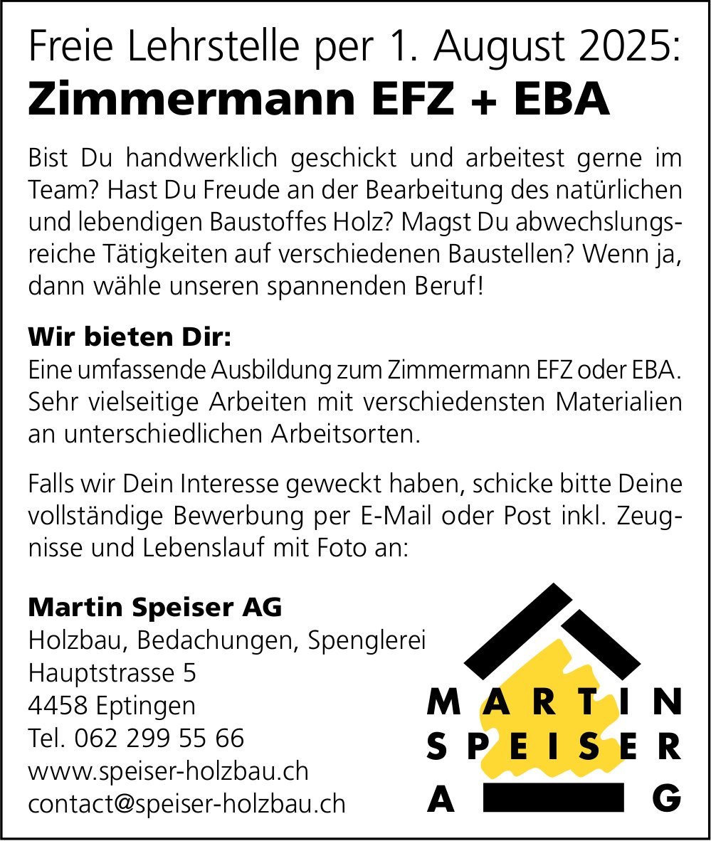 Lehrstelle als Zimmermann EFZ + EBA, Martin Speiser AG, Eptingen, zu vergeben