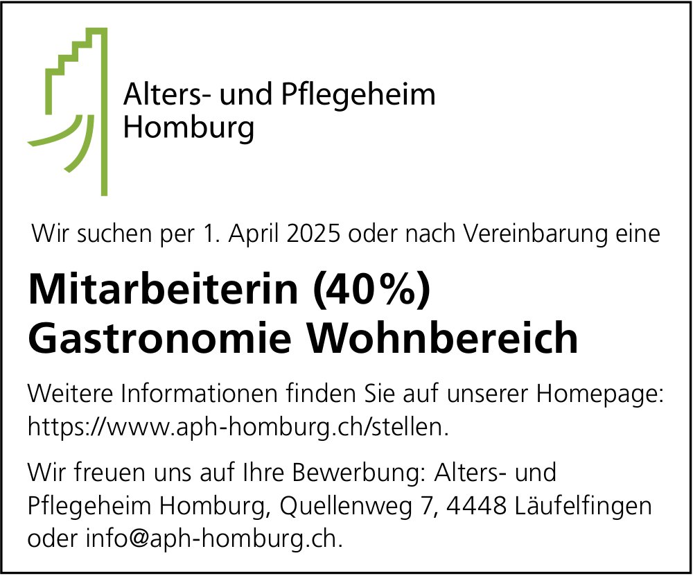 Mitarbeiterin (40%) Gastronomie Wohnbereich, Alters- und Pflegeheim Homburg, Läufelfingen, gesucht