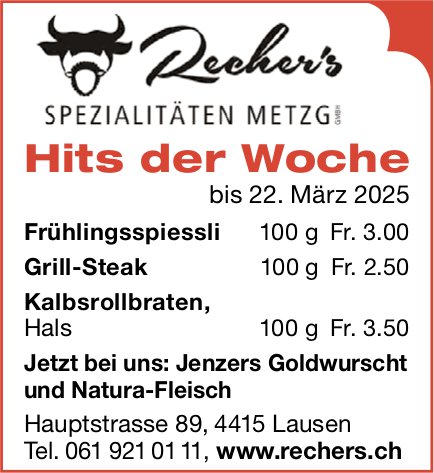 Recher's Spezialitäten Metzg GmbH, Lausen - Hits der Woche