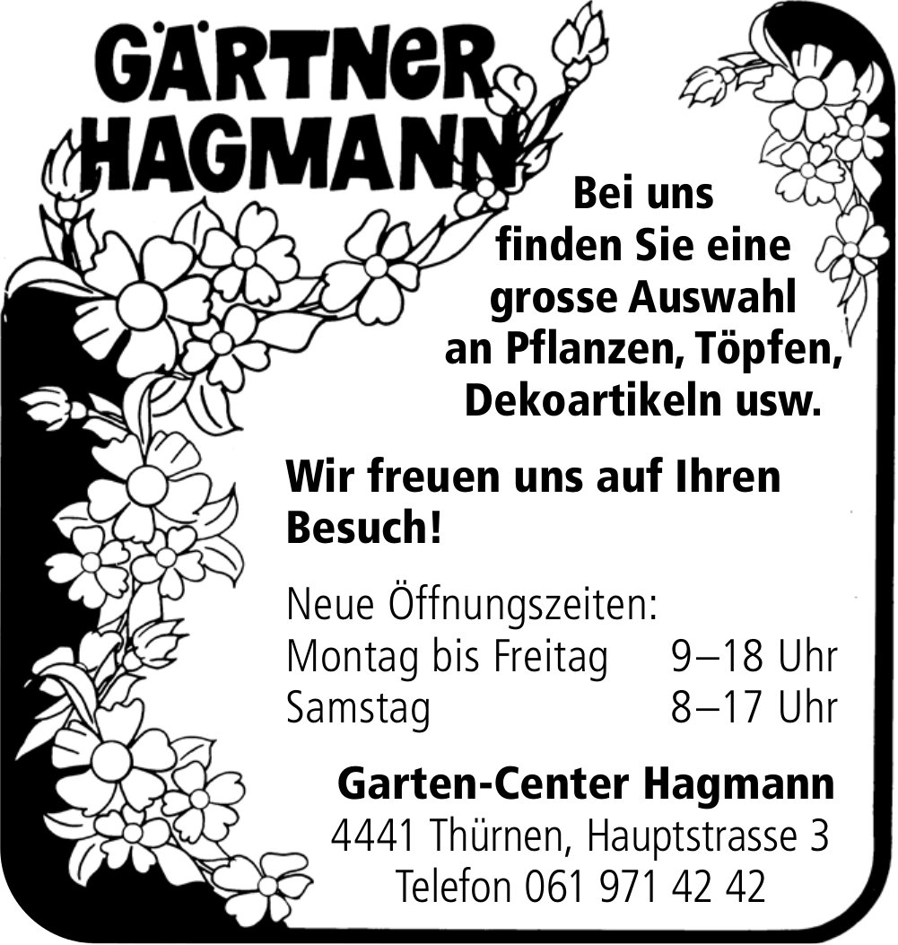 Garten-Center Hagmann, Thürnen - Wir freuen uns auf Ihren Besuch!