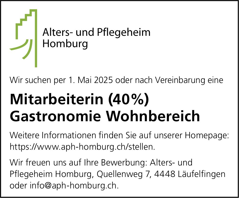 Mitarbeiterin (40%) Gastronomie Wohnbereich, Alters- und Pflegeheim Homburg, Läufelfingen, gesucht