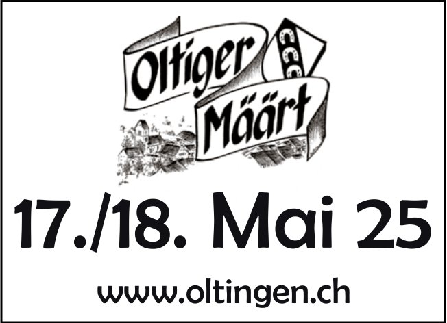 Märt, 17. und 18. Mai, Oltingen