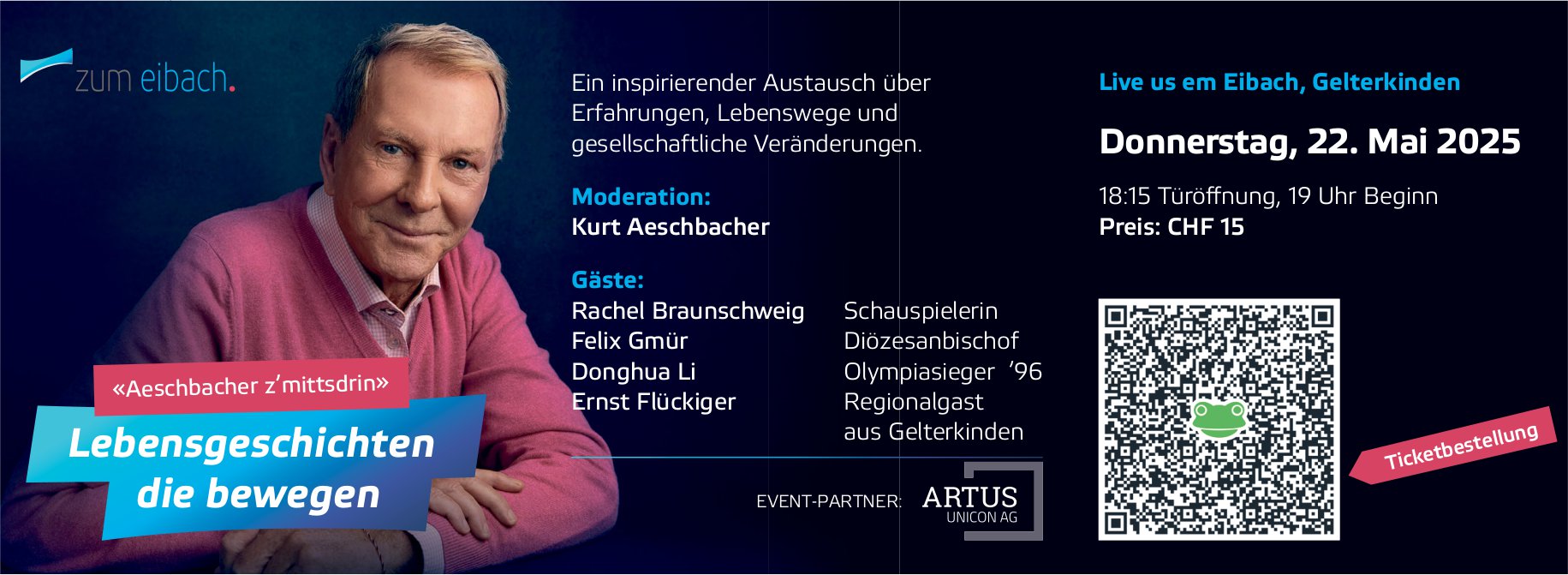 Lebensgeschichten die bewegen, 22. Mai, Zum Eibach, Gelterkinden
