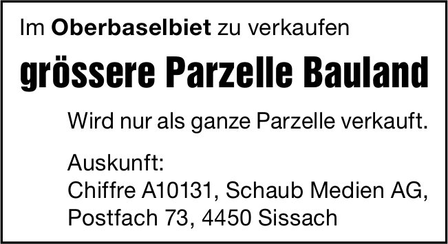 Bauland, Oberbaselbiet, zu verkaufen