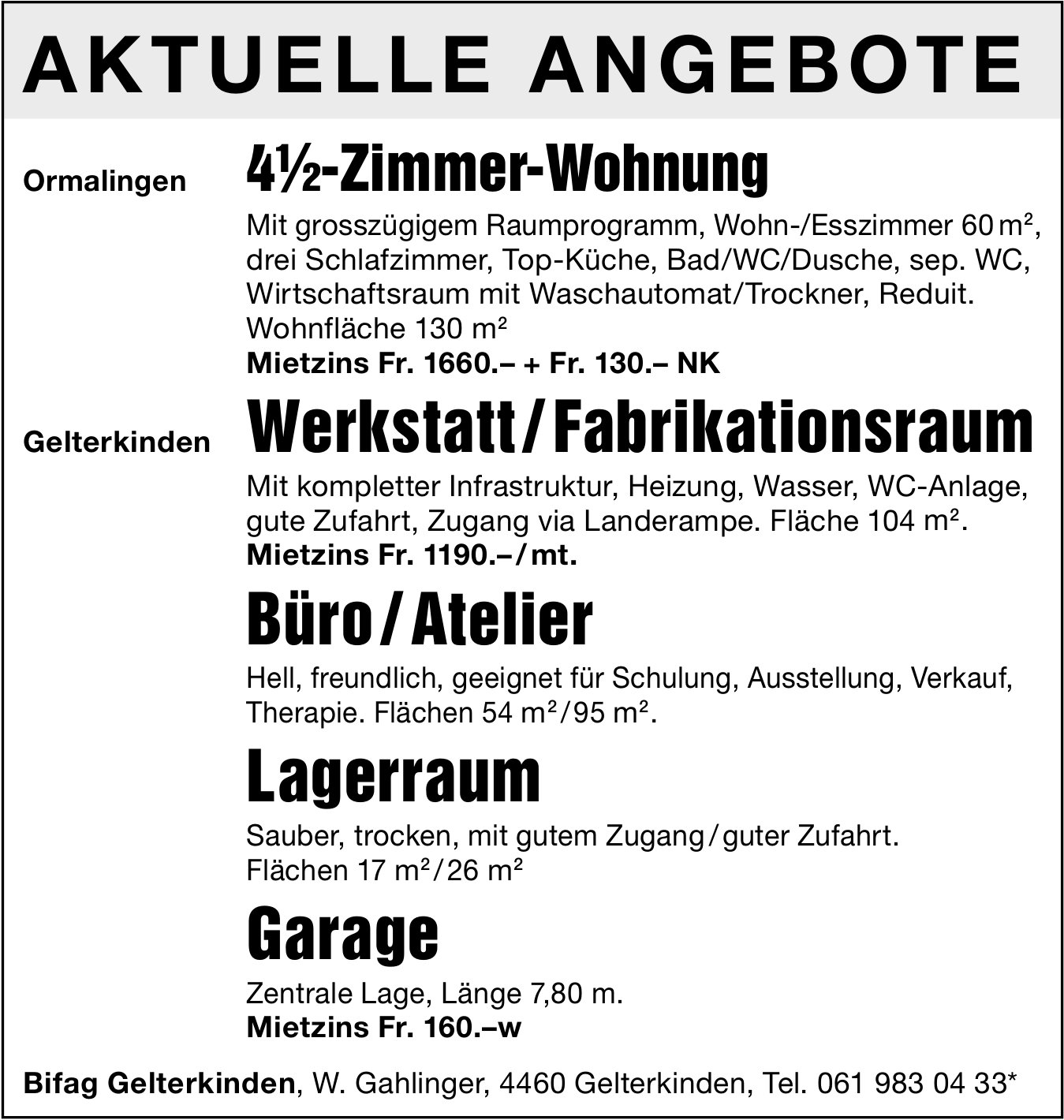 4.5-Zimmer-Wohnung und Werkstatt, Büro,  Lager,  Garage, Ormalingen und Gelterkinden,  zu vermieten