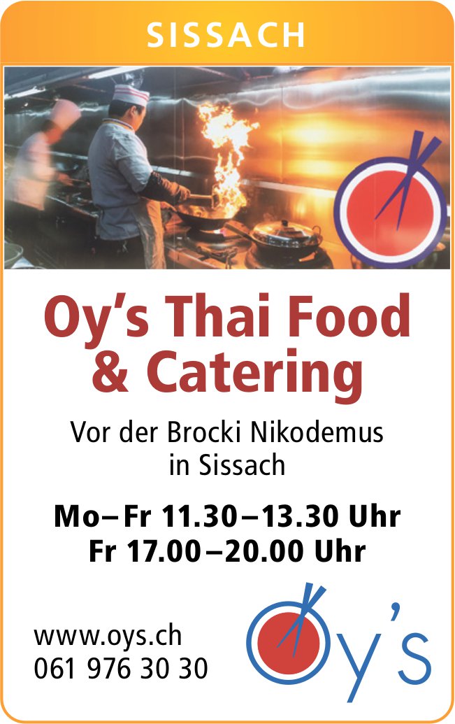 Oy’s Thai Food & Catering, Sissach - Vor der Brocki Nikodemus