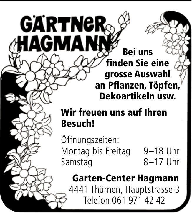 Garten-Center Hagmann, Thürnen - Wir freuen uns auf Ihren Besuch!