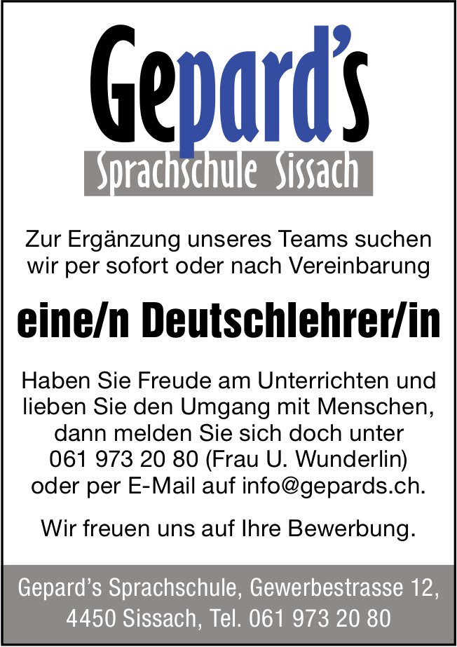 Deutschlehrer/in, Gepard's Sprachschule, Sissach, gesucht