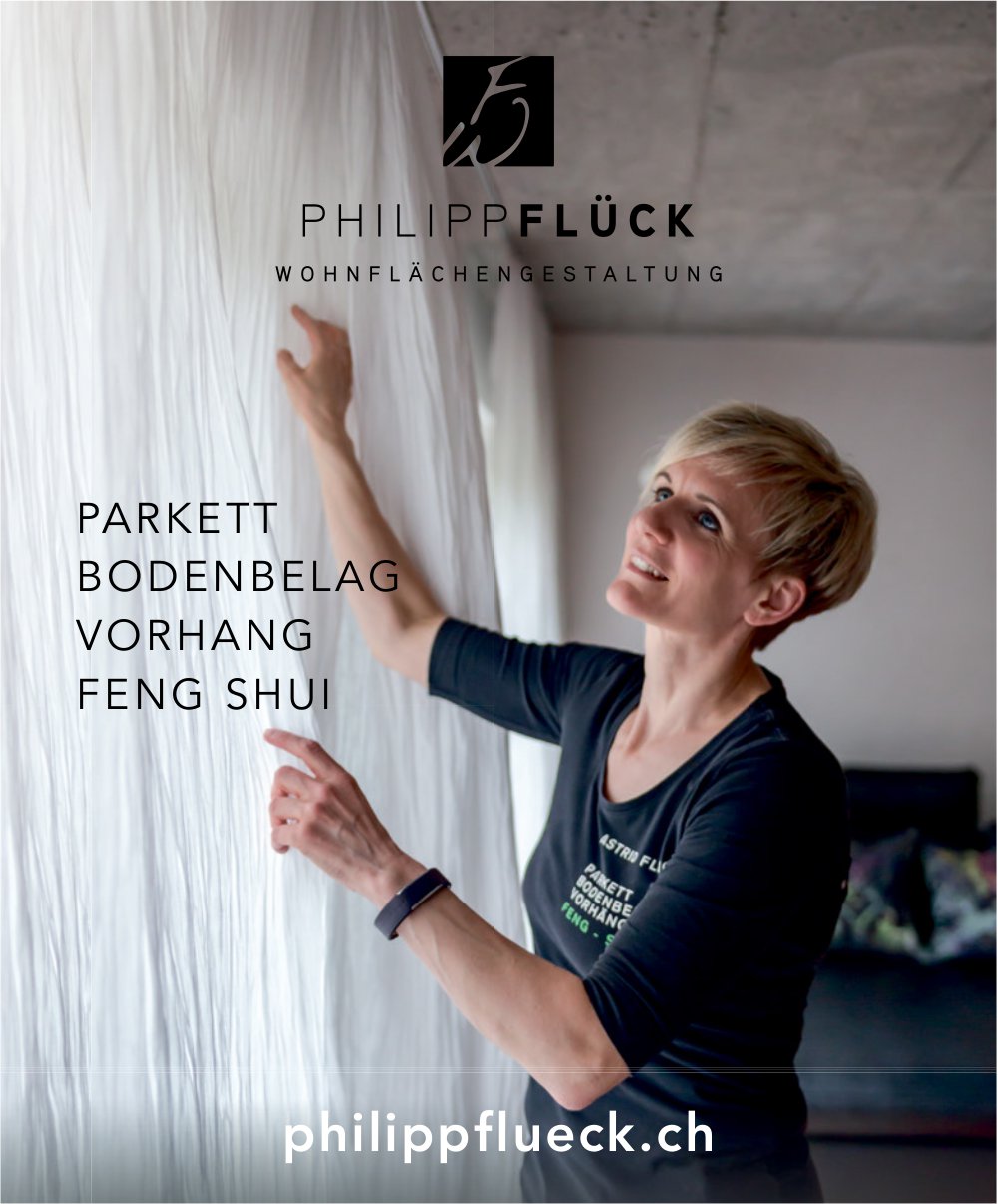 Philipp Flück, Parkett, Bodenbelag,  Vorhang,  Feng Shui