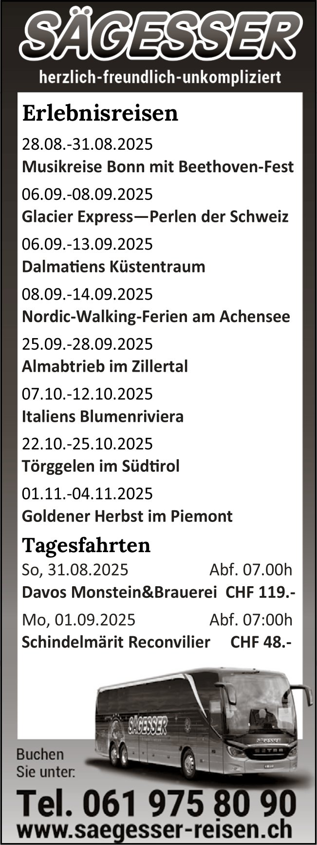 Sägesser Reisen, Reiseprogramm