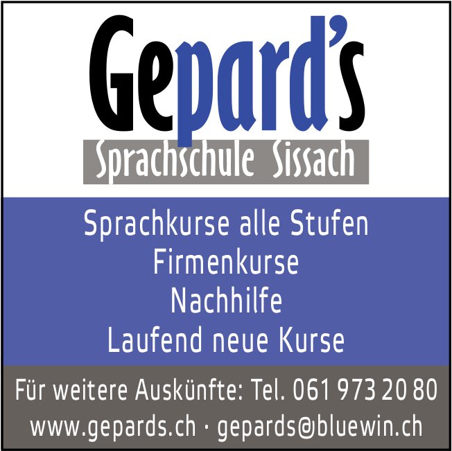 Gepard's Sprachschule, Sissach - Sprachkurse alle Stufen, Firmenkurse,  Nachhilfe,  laufend neue Kurse