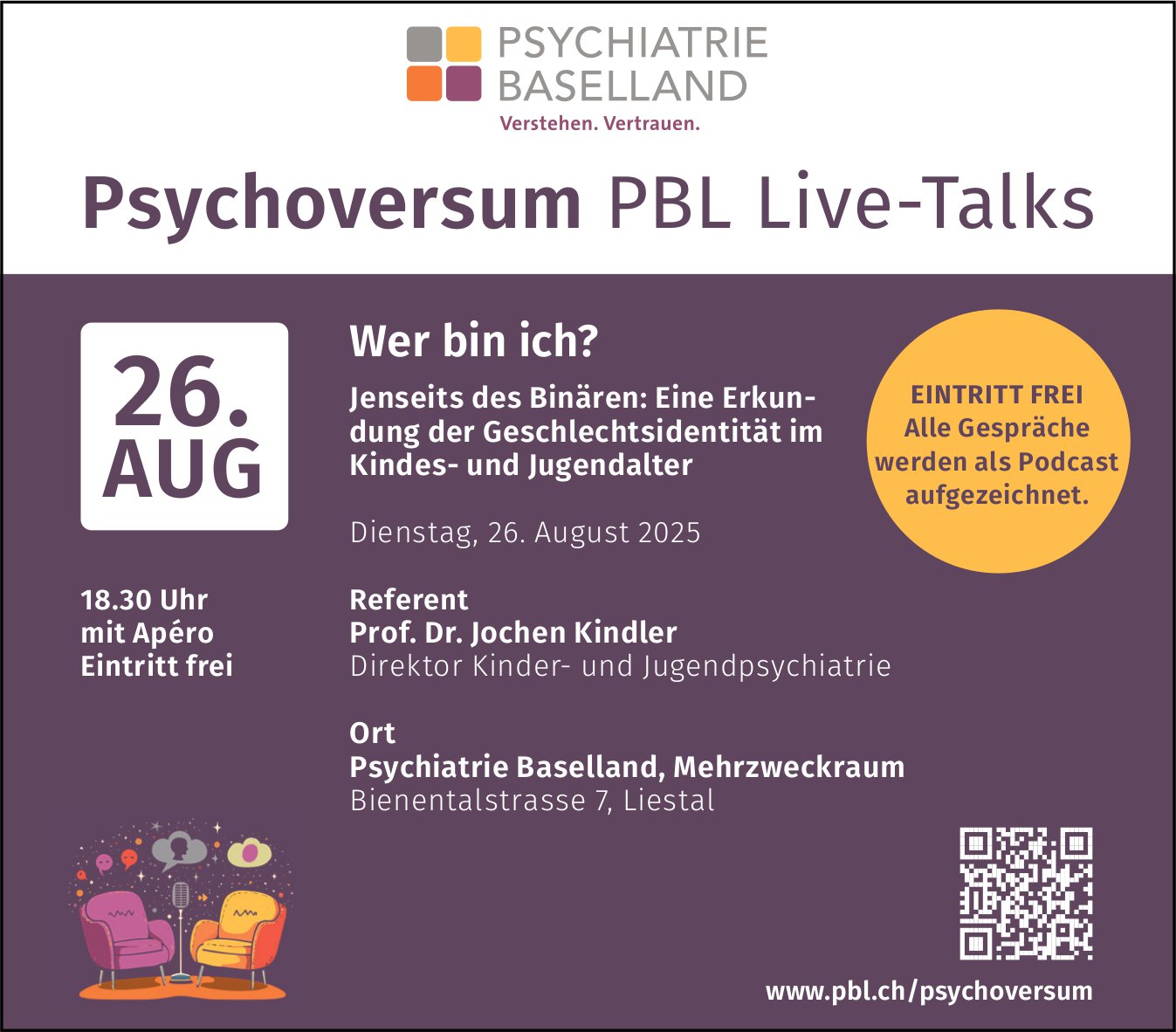 Wer bin ich?, 26. August, Psychiatrie Baselland, Mehrzweckraum, Liestal