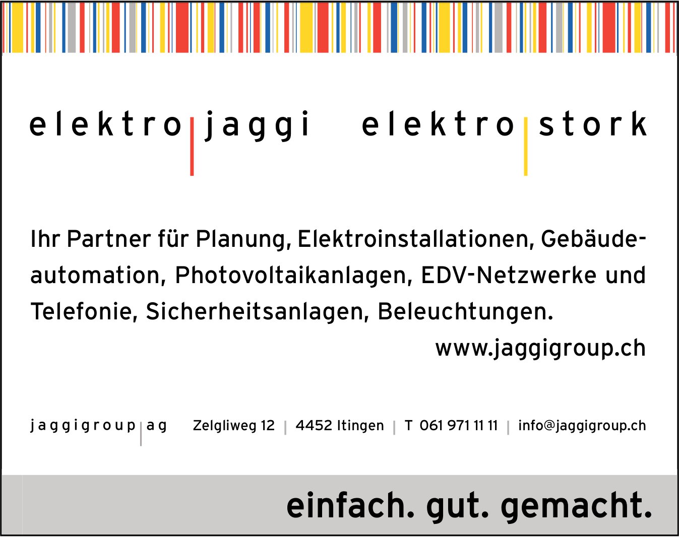 Jaggigroup AG, Itingen - einfach. gut. gemacht.