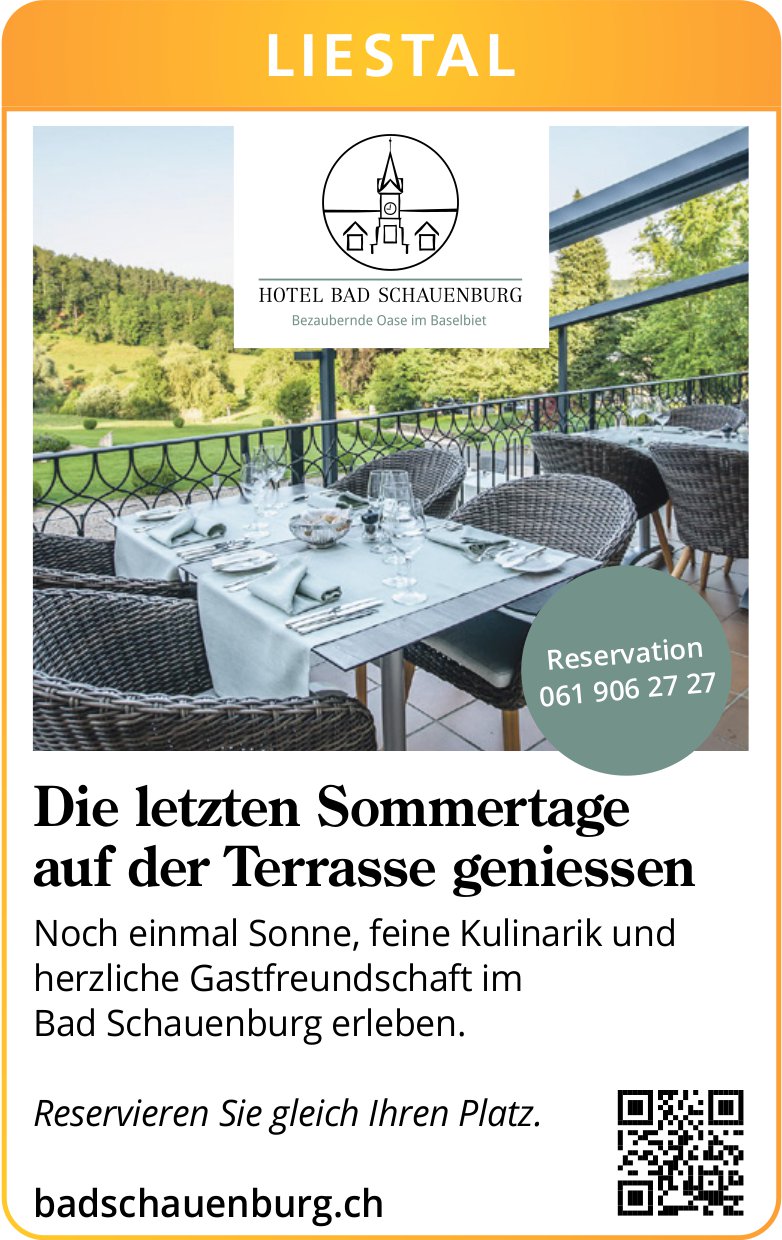 Hotel Bad Schauenburg, Liestal - Die letzten Sommertage auf der Terrasse geniessen