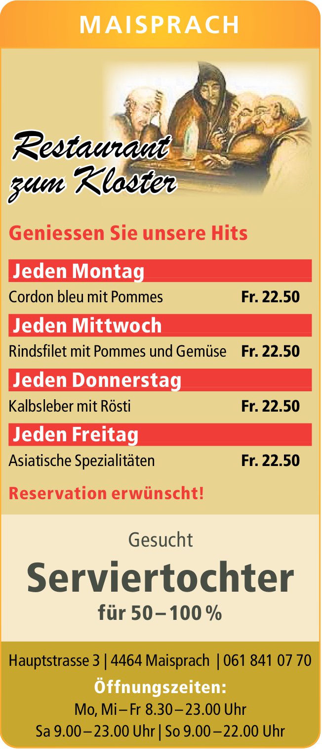 Serviertochter 50-100%, Restaurant zum Kloster, Maisprach, gesucht