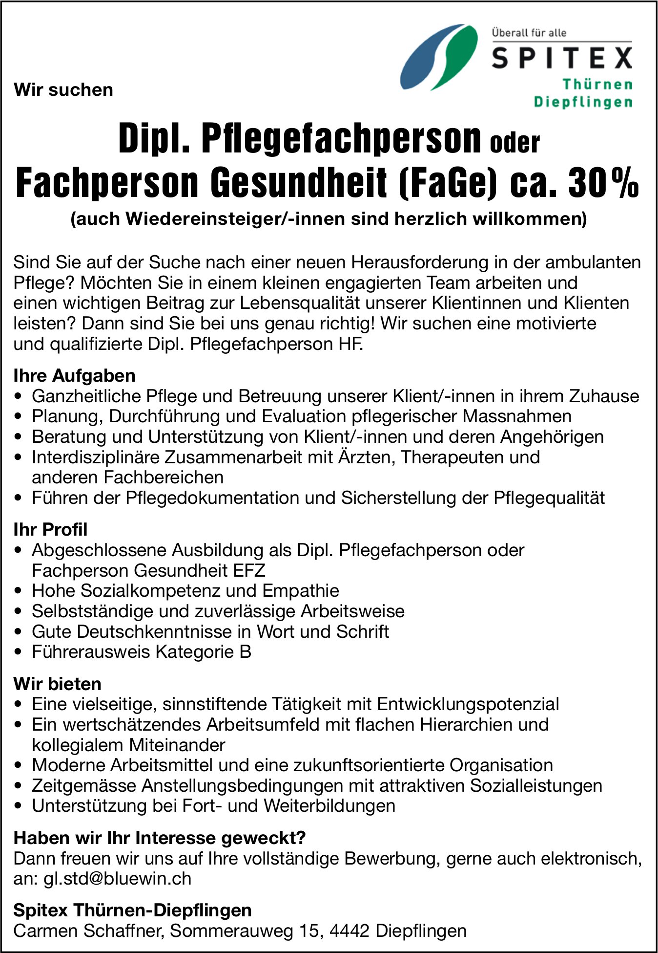 Dipl. Piiegeiacnperson ode: Fachperson Gesundheit (FaGe) ca. 30%, SPITEX, Diepflingen, gesucht