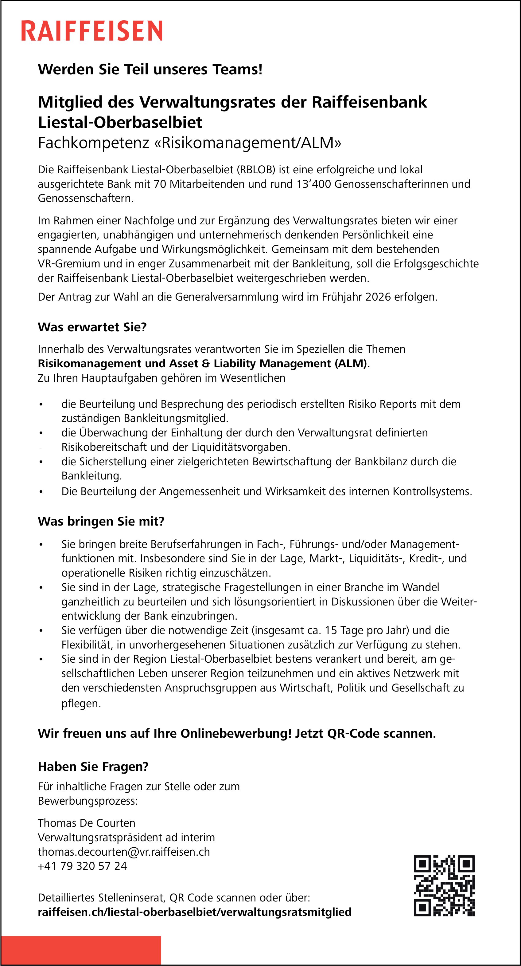 Mitglied des Verwaltungsrates der Raiffeisenbank Liestal-Oberbaselbiet Fachkompetenz «Risikomanagement/ALM», Raiffeisen, gesucht