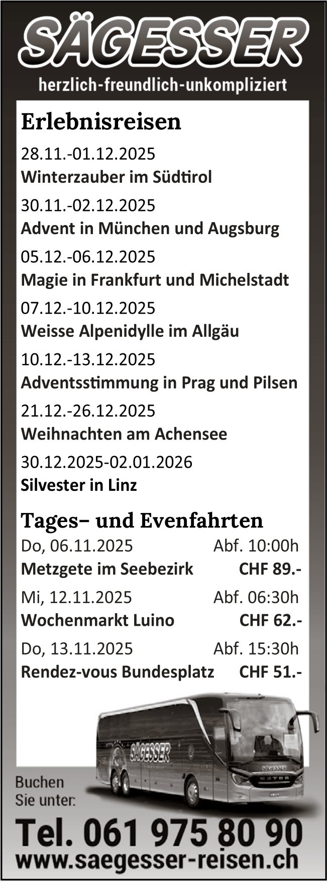 Sägesser Reisen, herzlich-freundlich-unkompliziert