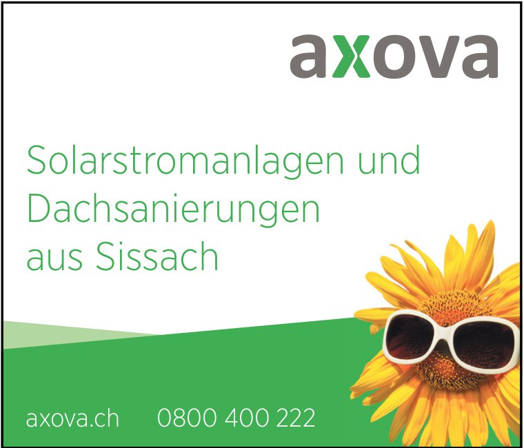 Axova, Sissach - Solarstromanlagen und Dachsanierungen
