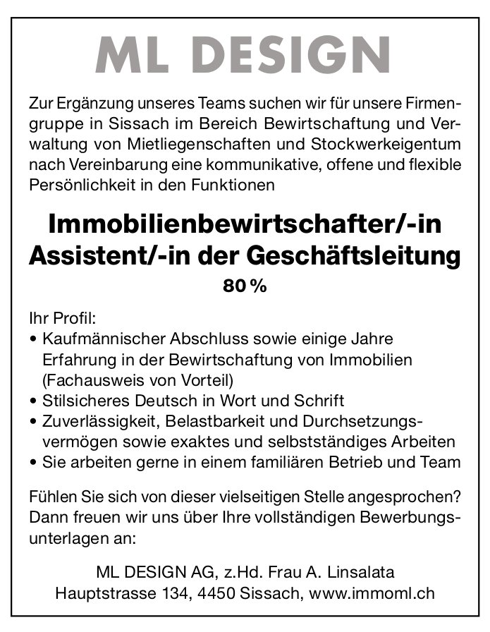 Immobilienbewirtschafter/-in Assistent/-in der Geschäftsleitung 80 %, ML Design, Sissach, gesucht