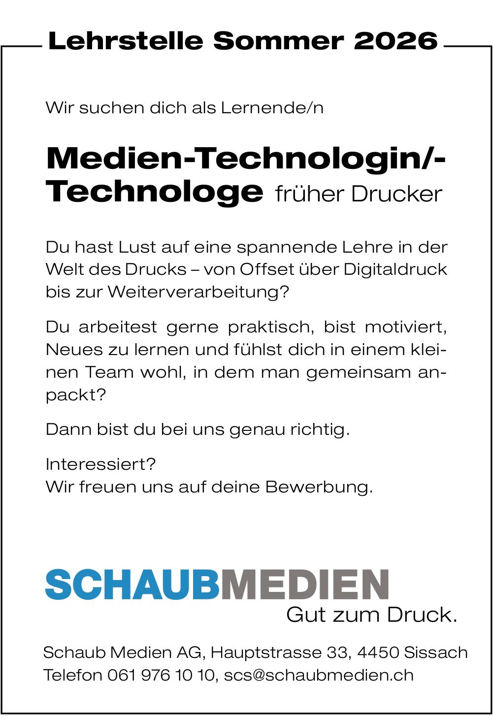 Medien-Technologin/-Technologe früher Drucker, Schaub Medien AG, Sissach, Gesucht